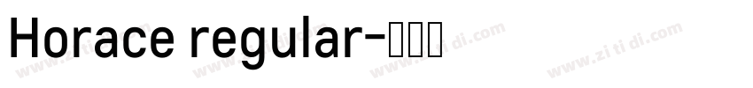 Horace regular字体转换